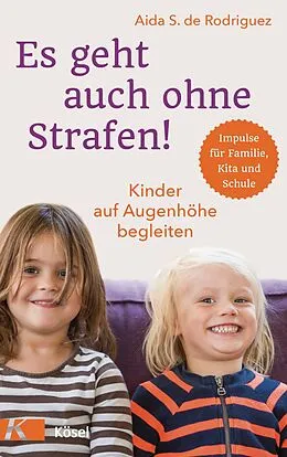 E-Book (epub) Es geht auch ohne Strafen! von Aida S. de Rodriguez