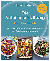E-Book (epub) Die Autoimmun-Lösung. Das Kochbuch von Amy Myers