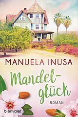 E-Book (epub) Mandelglück von Manuela Inusa