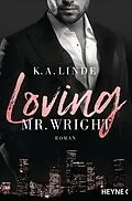 E-Book (epub) Loving Mr. Wright von K. A. Linde
