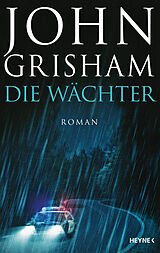 E-Book (epub) Die Wächter von John Grisham