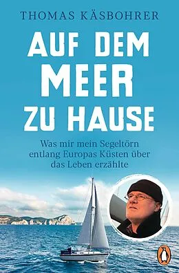 E-Book (epub) Auf dem Meer zu Hause von Thomas Käsbohrer