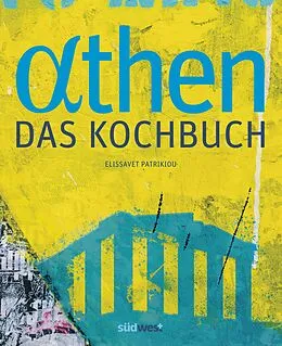 E-Book (epub) Athen - Das Kochbuch von Elissavet Patrikiou