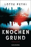 E-Book (epub) Knochengrund von Lotte Petri