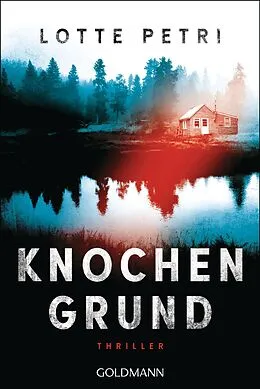 E-Book (epub) Knochengrund von Lotte Petri