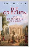 E-Book (epub) Die Griechen von Edith Hall