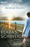 E-Book (epub) Klaras Schweigen von Bettina Storks