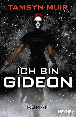 E-Book (epub) Ich bin Gideon von Tamsyn Muir