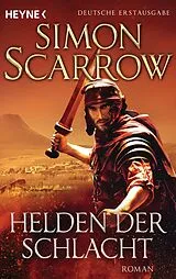 E-Book (epub) Helden der Schlacht von Simon Scarrow