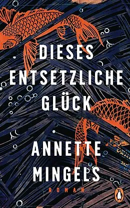 E-Book (epub) Dieses entsetzliche Glück von Annette Mingels