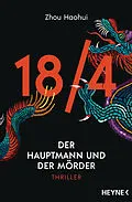 E-Book (epub) 18/4 - Der Hauptmann und der Mörder von Zhou Haohui