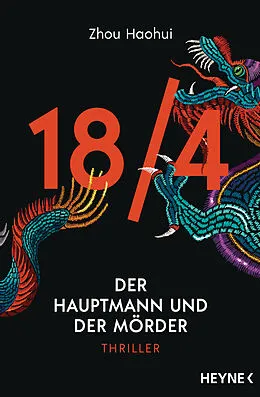 E-Book (epub) 18/4 - Der Hauptmann und der Mörder von Zhou Haohui