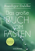 E-Book (epub) Das große Buch vom Fasten von Ruediger Dahlke