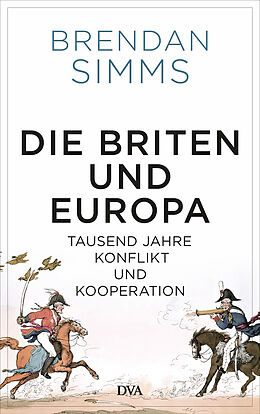E-Book (epub) Die Briten und Europa von Brendan Simms