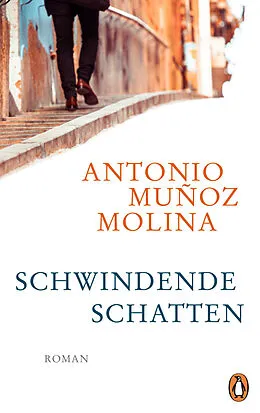 E-Book (epub) Schwindende Schatten von Antonio Muñoz Molina