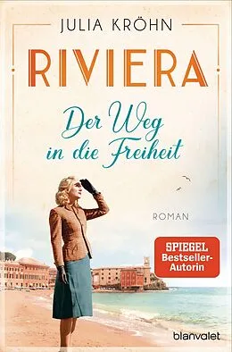 E-Book (epub) Riviera - Der Weg in die Freiheit von Julia Kröhn