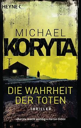 E-Book (epub) Die Wahrheit der Toten von Michael Koryta