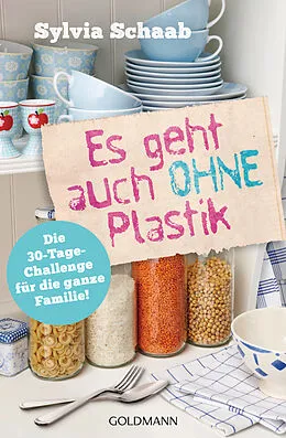 E-Book (epub) Es geht auch ohne Plastik von Sylvia Schaab