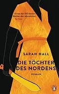 E-Book (epub) Die Töchter des Nordens von Sarah Hall