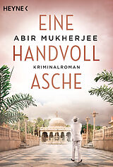 E-Book (epub) Eine Handvoll Asche von Abir Mukherjee