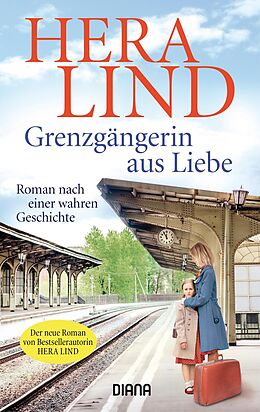 E-Book (epub) Grenzgängerin aus Liebe von Hera Lind