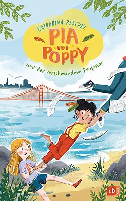 E-Book (epub) Pia &amp; Poppy und der verschwundene Professor von Katharina Reschke