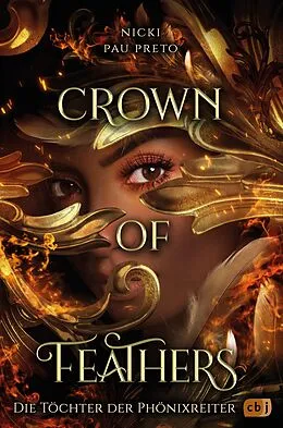 E-Book (epub) Die Töchter der Phönixreiter  Crown of Feathers von Nicki Pau Preto