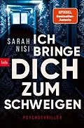E-Book (epub) Ich bringe dich zum Schweigen von Sarah Nisi