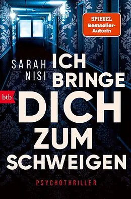 E-Book (epub) Ich bringe dich zum Schweigen von Sarah Nisi