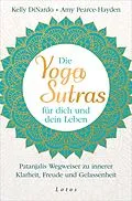 E-Book (epub) Die Yoga-Sutras für dich und dein Leben von Kelly DiNardo, Amy Pearce-Hayden