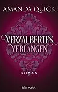 E-Book (epub) Verzaubertes Verlangen von Amanda Quick