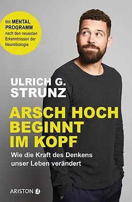 E-Book (epub) Arsch hoch beginnt im Kopf von Ulrich G. Strunz junior