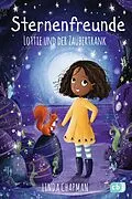 E-Book (epub) Sternenfreunde - Lottie und der Zaubertrank von Linda Chapman