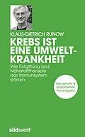 E-Book (epub) Krebs ist eine Umweltkrankheit von Klaus-Dietrich Runow