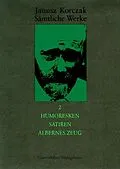 E-Book (pdf) Humoresken, Satiren, Albernes Zeug von Janusz Korczak