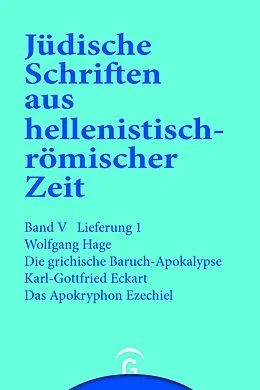 E-Book (pdf) Die griechische Baruch-Apokalypse. Das Apokryphon Ezechiel von Wolfgang Hage, Karl-Gottfried Eckart