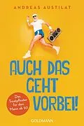 E-Book (epub) Auch das geht vorbei! von Andreas Austilat