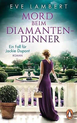 E-Book (epub) Mord beim Diamantendinner - Ein Fall für Jackie Dupont von Eve Lambert