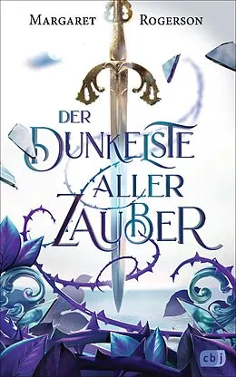 E-Book (epub) Der dunkelste aller Zauber von Margaret Rogerson