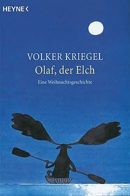 E-Book (epub) Olaf, der Elch von Volker Kriegel