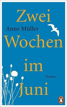 E-Book (epub) Zwei Wochen im Juni von Anne Müller