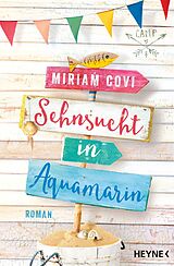 E-Book (epub) Sehnsucht in Aquamarin von Miriam Covi