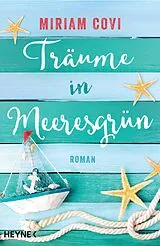 E-Book (epub) Träume in Meeresgrün von Miriam Covi