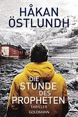 E-Book (epub) Die Stunde des Propheten von Håkan Östlundh