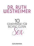 ePUB 10 Geheimnisse für richtig guten Sex von Ruth K. Westheimer