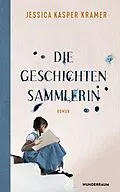 E-Book (epub) Die Geschichtensammlerin von Jessica Kasper Kramer