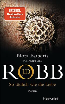 E-Book (epub) So tödlich wie die Liebe von J.D. Robb