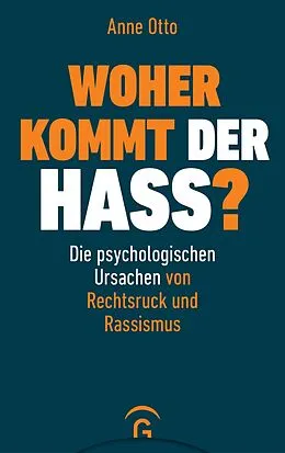 E-Book (epub) Woher kommt der Hass? von Anne Otto