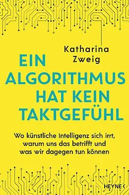 E-Book (epub) Ein Algorithmus hat kein Taktgefühl von Katharina Zweig