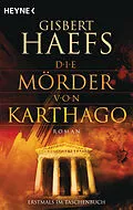 E-Book (epub) Die Mörder von Karthago von Gisbert Haefs